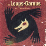 Les Loups Garous de Thiercelieux